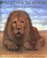 The lion and the mouse : and other Aesop's fables /