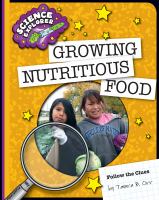 Growing nutritious food /