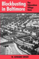 Blockbusting in Baltimore : the Edmondson Village Story.