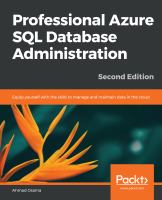 Professional Azure SQL database administration : equip yourself with the skills to manage and maintain data in the cloud /