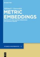 Metric Embeddings : Bilipschitz and Coarse Embeddings into Banach Spaces.