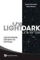 The light/dark universe : light from galaxies, dark matter and dark energy /