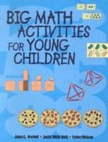 Big math activities for young children for preschool, kindergarten, and primary children