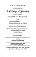 New view of society. Tracts relative to this subject: viz. Proposals for raising a colledge of industry of all useful trades and husbandry.