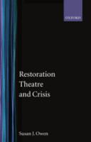 Restoration theatre and crisis /