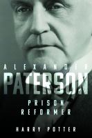 ALEXANDER PATERSON : prison reformer.
