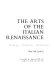 The arts of the Italian Renaissance: painting, sculpture, architecture.
