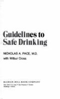 Guidelines to safe drinking /