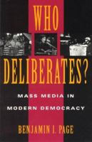Who deliberates? : mass media in modern democracy /