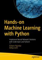 Hands-on machine learning with Python : implement neural network solutions with Scikit-learn and PyTorch /