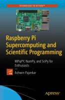 Raspberry Pi Supercomputing and Scientific Programming : MPI4PY, NumPY, and SciPY for Enthusiasts /