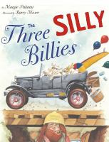 The three silly billies /