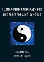 Turnaround principals for underperforming schools /