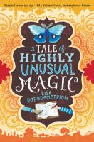 A tale of highly unusual magic /