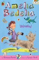 Amelia Bedelia unleashed /