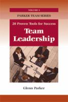 Team leadership : 20 proven tools for success /