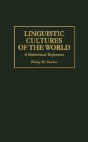 Linguistic cultures of the world : a statistical reference /