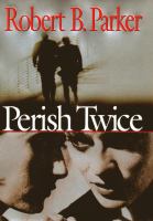 Perish twice /