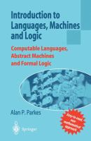 Introduction to languages, machines and logic : computable languages, abstract machines and formal logic /