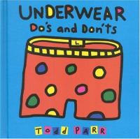 Underwear do's and don'ts /