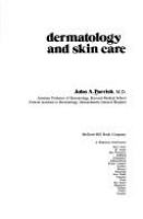 Dermatology and skin care /