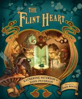 The flint heart : a fairy story /