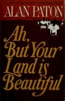 Ah, but your land is beautiful /