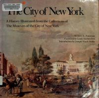 The City of New York : a history illustrated from the collections of the Museum of the City of New York /
