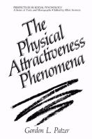 The physical attractiveness phenomena /