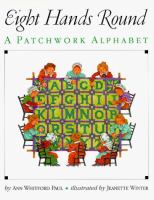 Eight hands round : a patchwork alphabet /