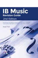 IB music revision guide : everything you need to prepare for the Music Listening Examination (standard and higher level 2016-2019) /