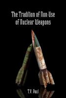 The tradition of non-use of nuclear weapons /