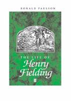 The life of Henry Fielding : a critical biography /