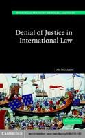 Denial of justice in international law /