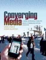 Converging media : a new introduction to mass communication /