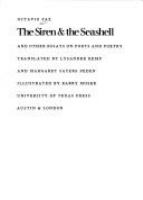 The siren & the seashell, and other essays on poets and poetry /