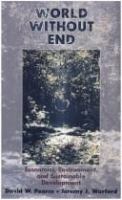 World without end : economics, environment, and sustainable development /