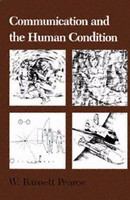 Communication and the human condition /