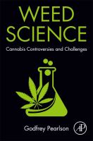 Weed science cannabis controversies and challenges /