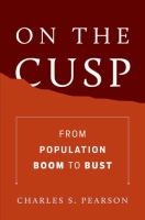 On the cusp : from population boom to bust /
