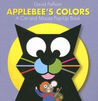 Applebee's colors : a cat and mouse pop-up book /