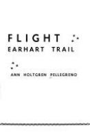 World flight; the Earhart trail.