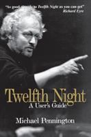 Twelfth night : a user's guide /