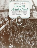 The great ancestor hunt : the fun of finding out who you are /