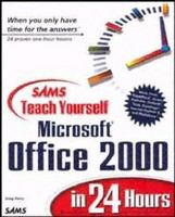 Sams teach yourself Microsoft Office 2000 in 24 hours