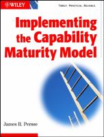 Implementing the Capability Maturity Model /