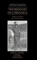 The Bedouin of Cyrenaica : studies in personal and corporate power /