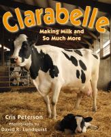 Clarabelle : making milk and so much more /