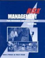 Risk management for park, recreation, and leisure services.