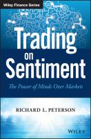 Trading on sentiment : the power of minds over markets /